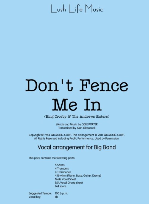 DON'T FENCE ME IN (Bing & Andrews Sisters)